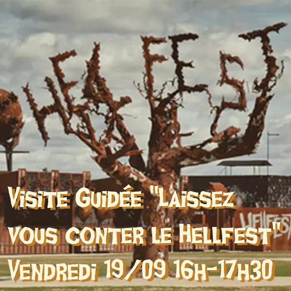 Visite guidée "Laissez vous conter le Helfest" Vendredi 19/09/25 16h-17h30